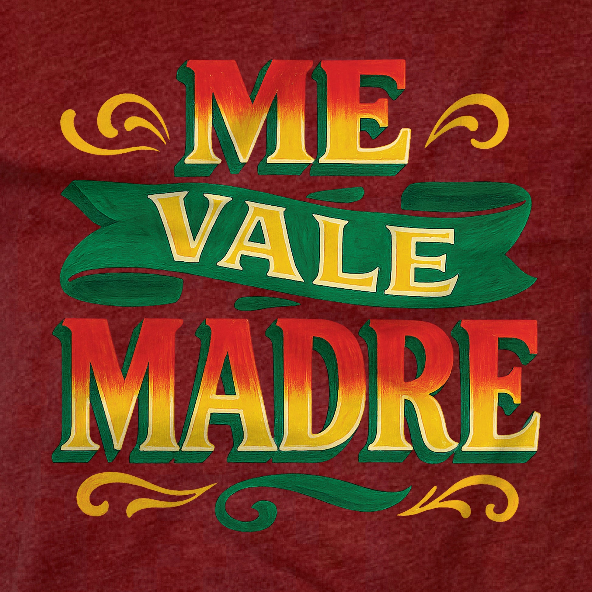 Me Vale Madre Men's T-shirt