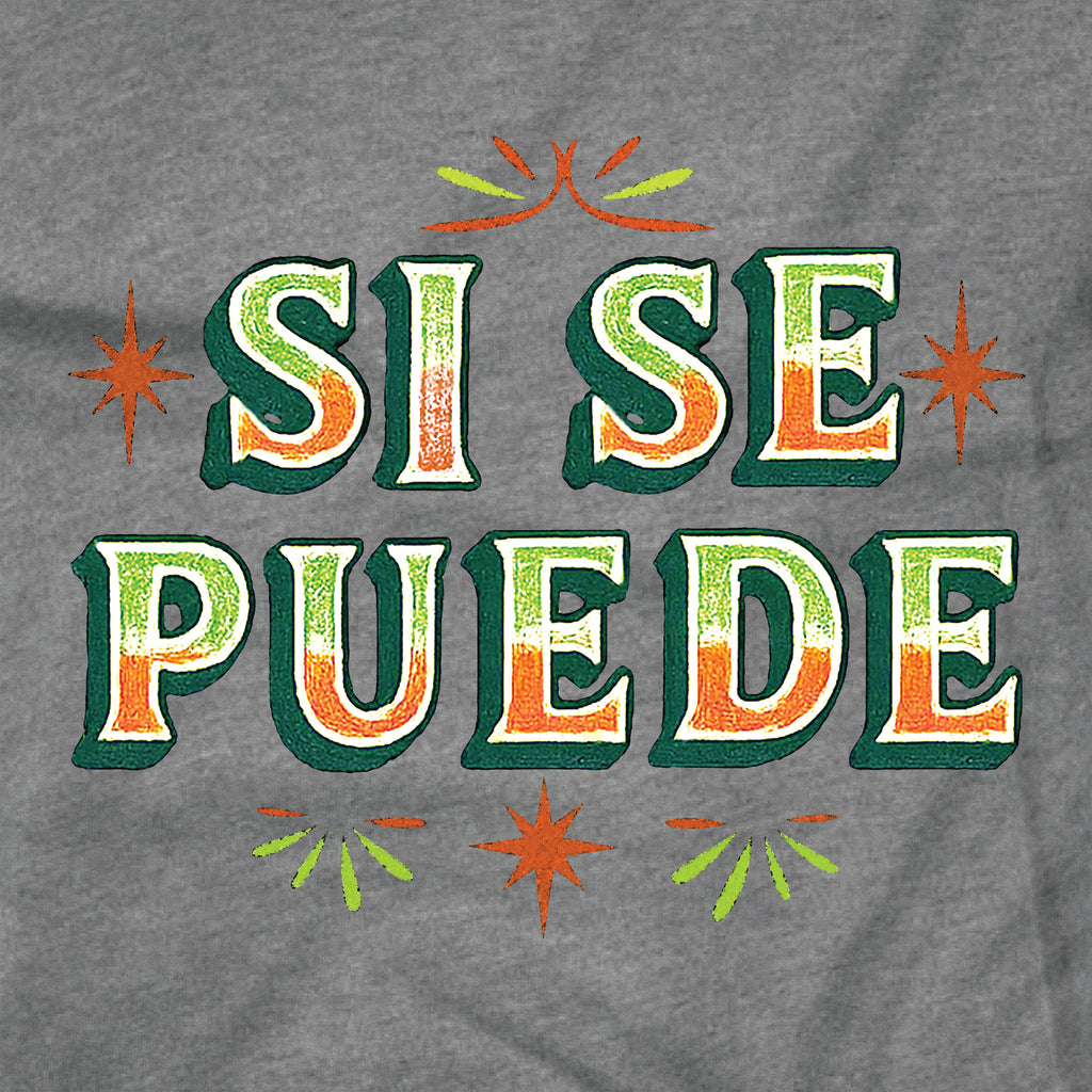 Sí Se Puede T-shirt