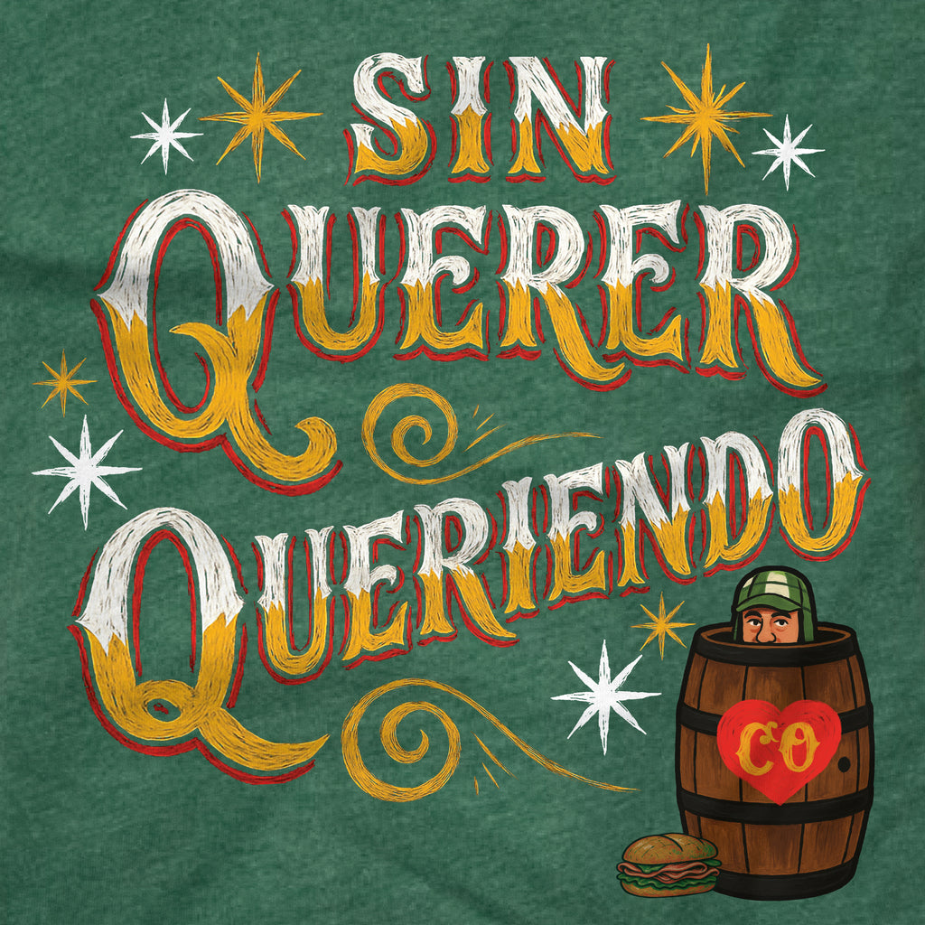 Sin Querer Queriendo T-shirt