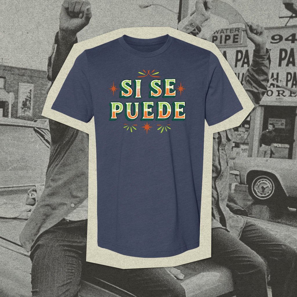 Sí Se Puede T-shirt