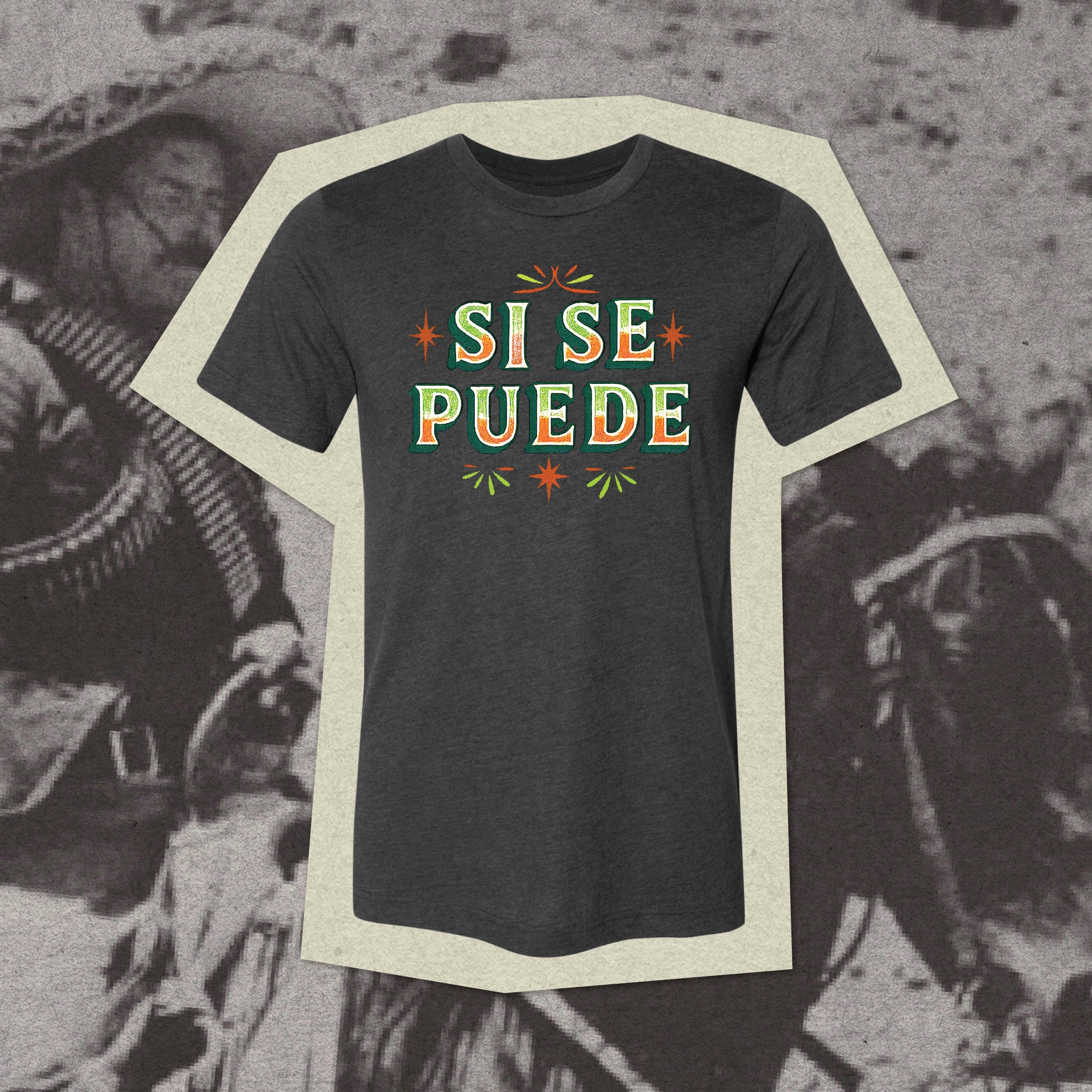 Sí Se Puede T-shirt