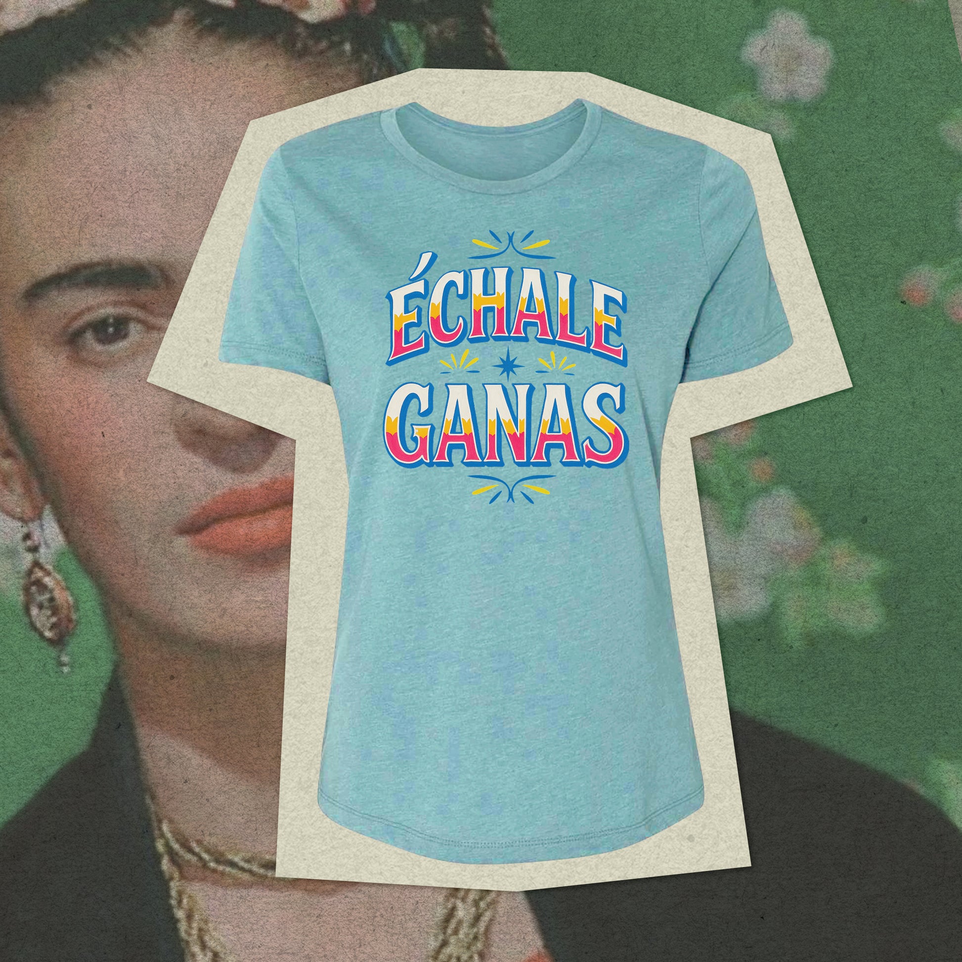 Women's Echale Ganas T-shirt